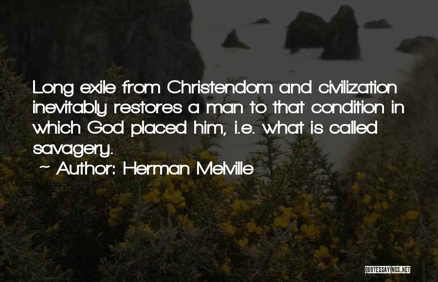 Savagery Quotes By Herman Melville