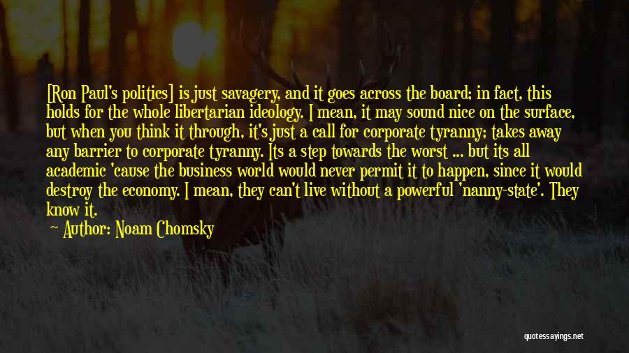 Savagery Quotes By Noam Chomsky