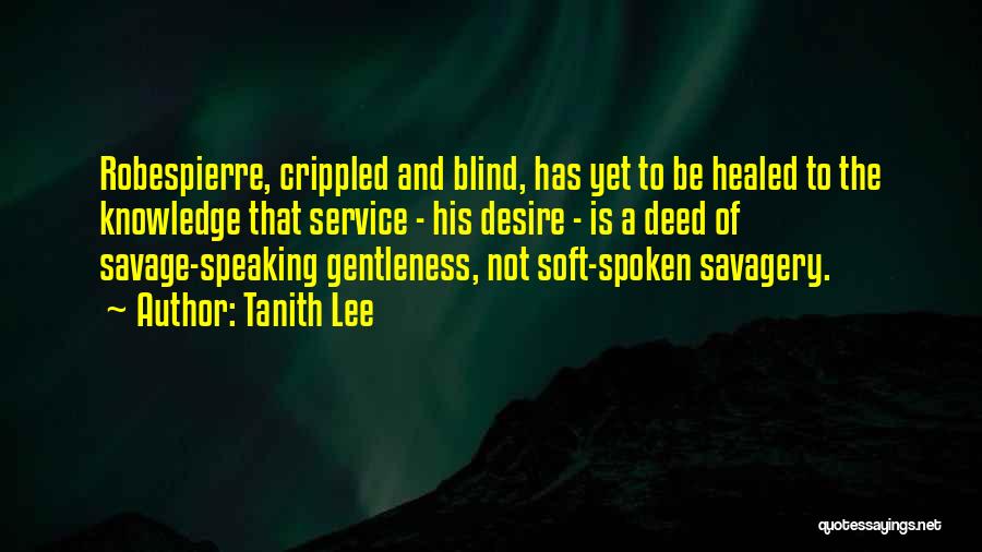 Savagery Quotes By Tanith Lee