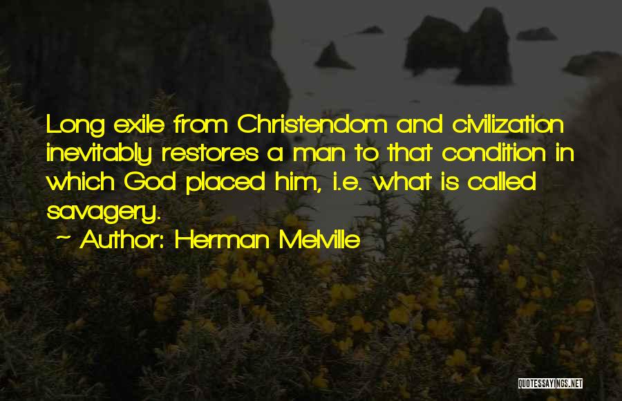 Savagery Vs Civilization Quotes By Herman Melville