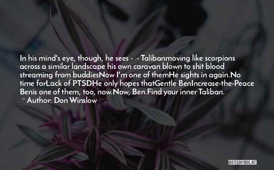 Savages Ben Quotes By Don Winslow