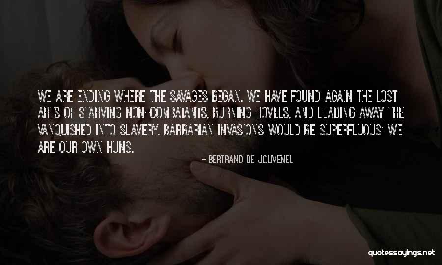 Savages Quotes By Bertrand De Jouvenel Savages Quotes By Bertrand De Jouvenel
