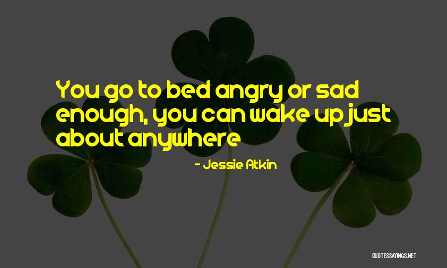 Savages Quotes By Jessie Atkin Savages Quotes By Jessie Atkin
