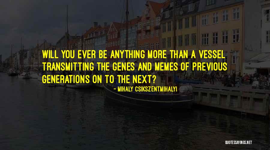 Savages The Movie Quotes By Mihaly Csikszentmihalyi Savages The Movie Quotes By Mihaly Csikszentmihalyi
