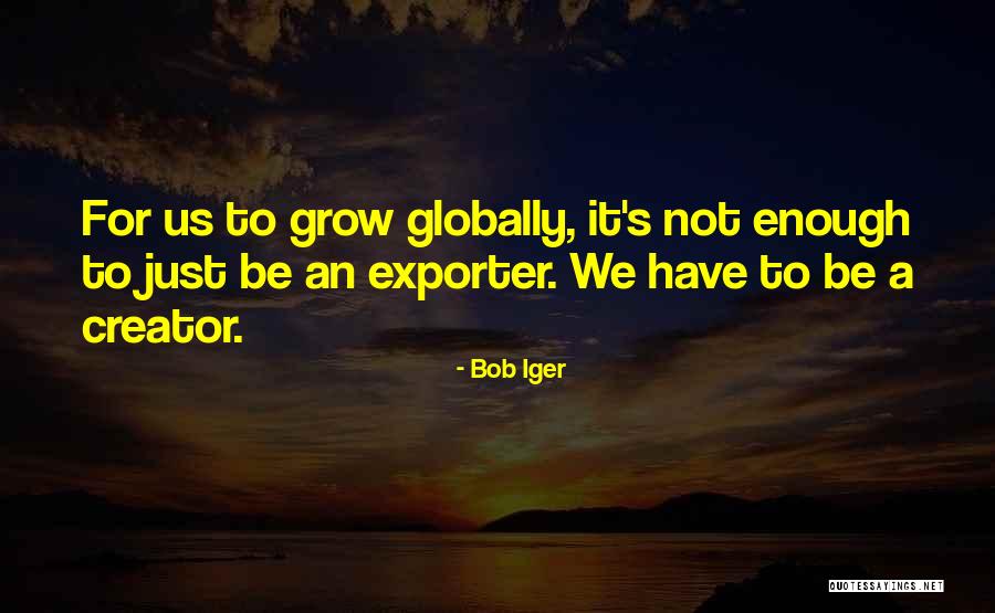 Savamment Traduction Quotes By Bob Iger Savamment Traduction Quotes By Bob Iger