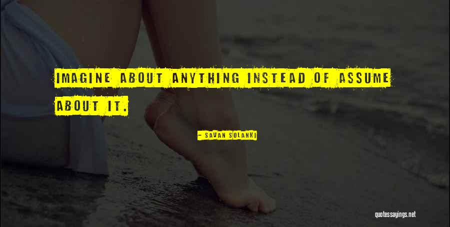 Savan Solanki Quotes 282279
