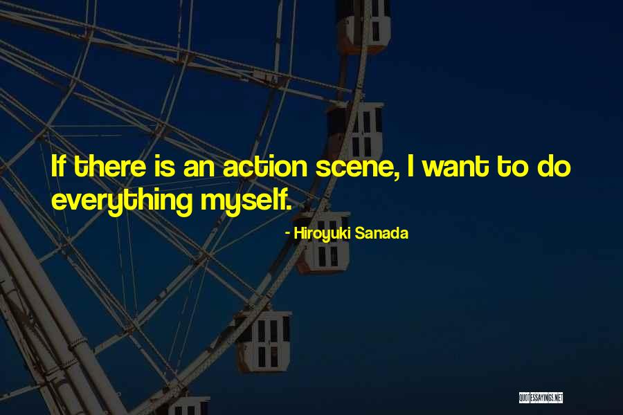 Savaneta Quotes By Hiroyuki Sanada Savaneta Quotes By Hiroyuki Sanada