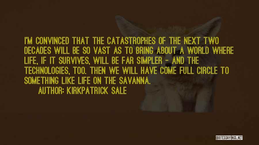 Savanna Quotes By Kirkpatrick Sale