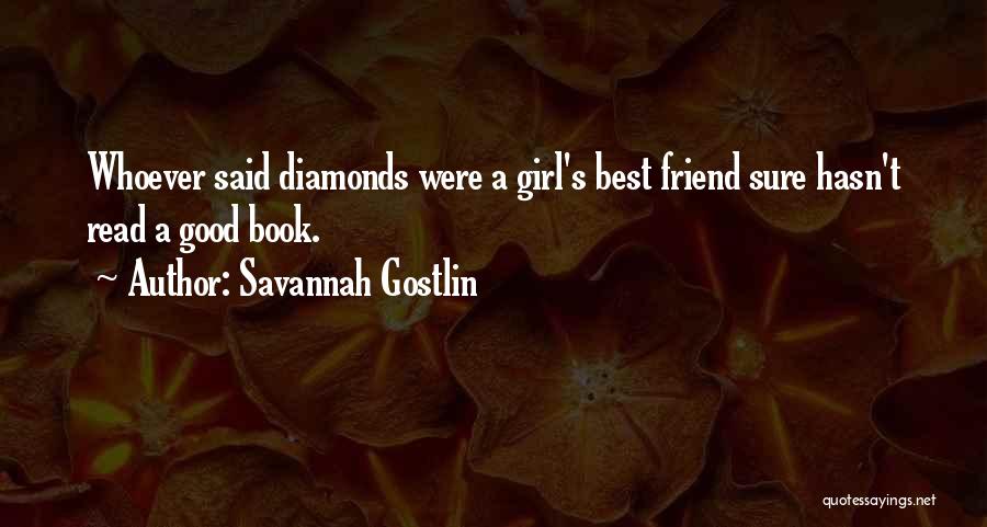 Savannah Gostlin Quotes 2268772