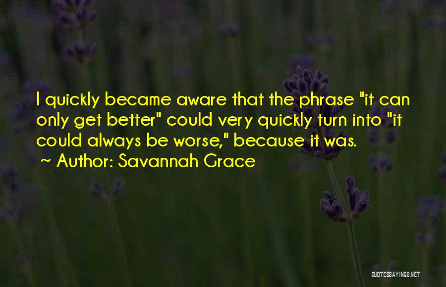 Savannah Grace Quotes 1072618