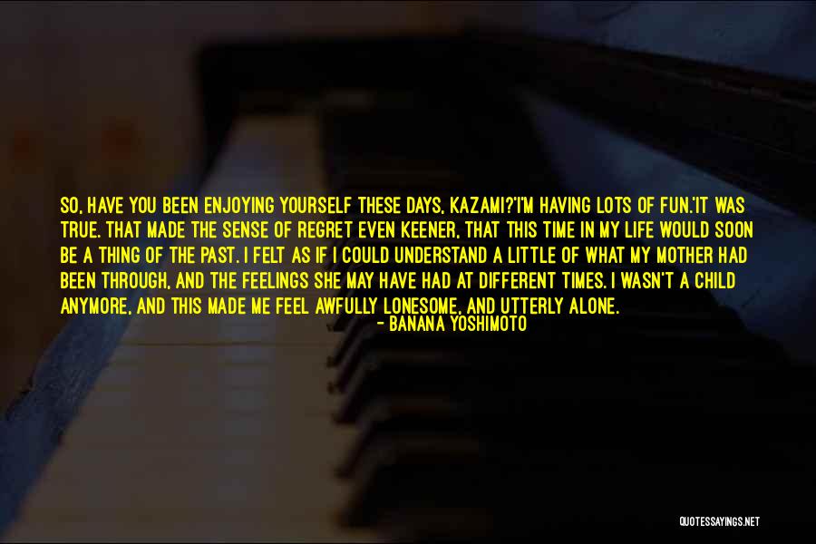 Savannah Montano Quotes By Banana Yoshimoto Savannah Montano Quotes By Banana Yoshimoto