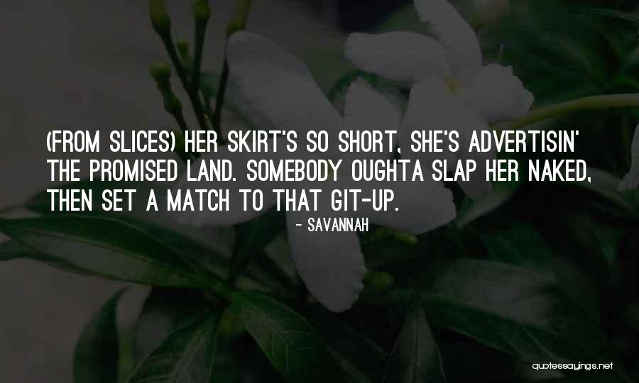 Savannah Quotes 1436135