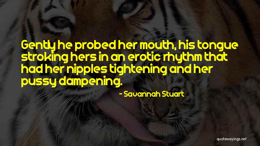 Savannah Stuart Quotes 1318307