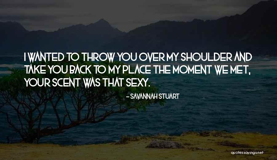 Savannah Stuart Quotes 1708968 Savannah Stuart Quotes 1708968