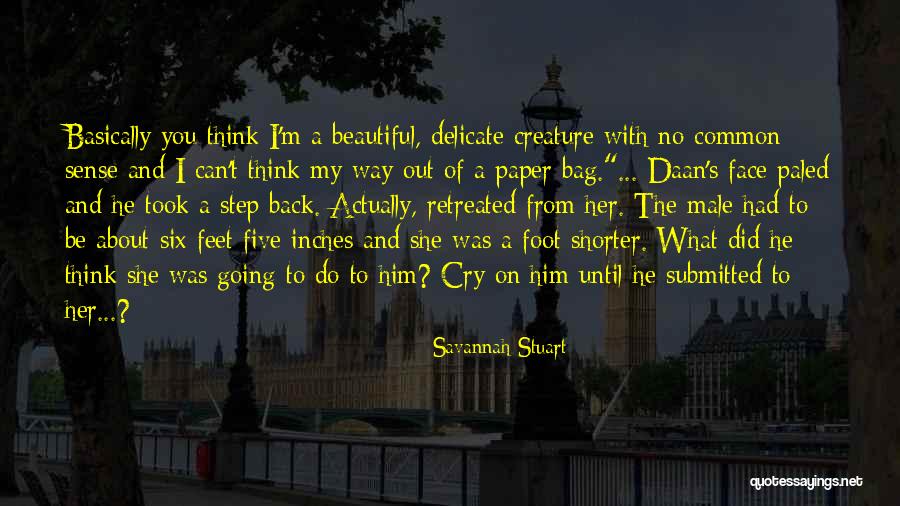 Savannah Stuart Quotes 1829473