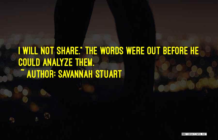 Savannah Stuart Quotes 1831169