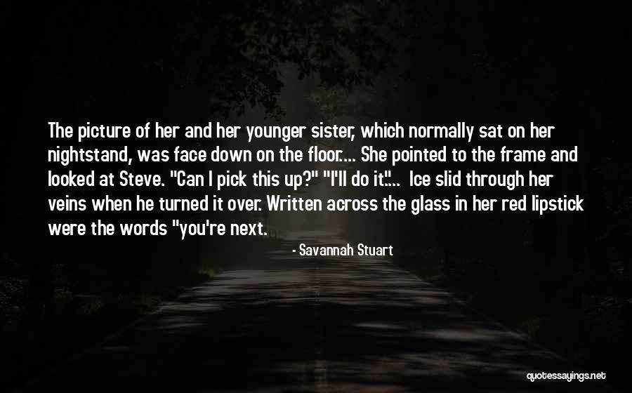 Savannah Stuart Quotes 1831296