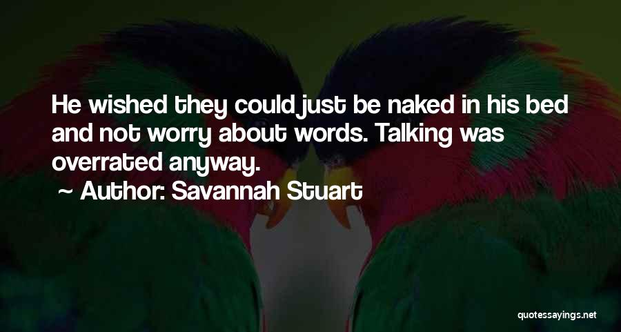 Savannah Stuart Quotes 356814