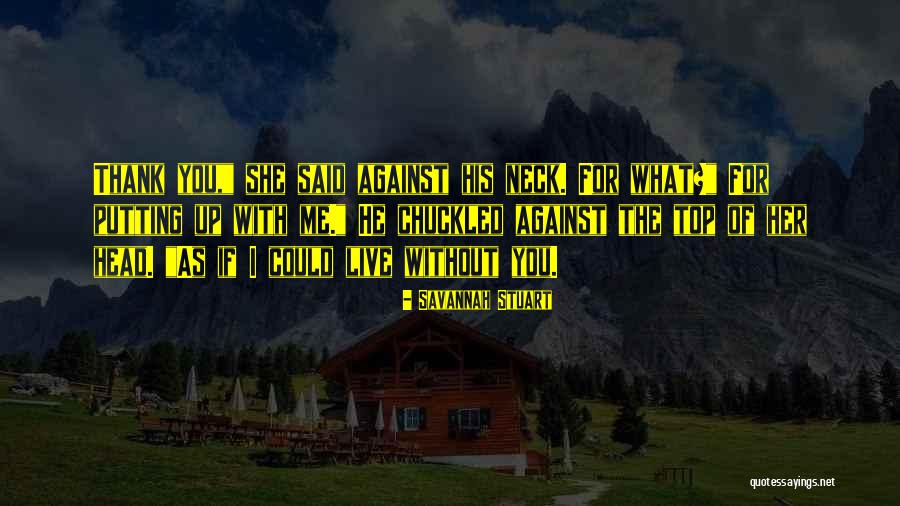 Savannah Stuart Quotes 378269 Savannah Stuart Quotes 378269