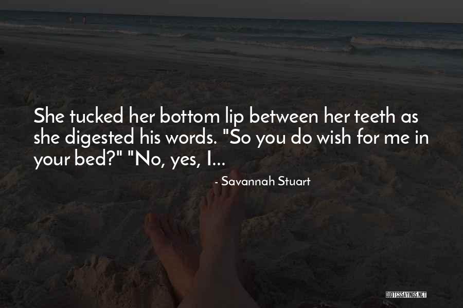 Savannah Stuart Quotes 397634