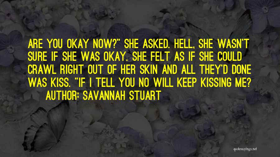 Savannah Stuart Quotes 766219