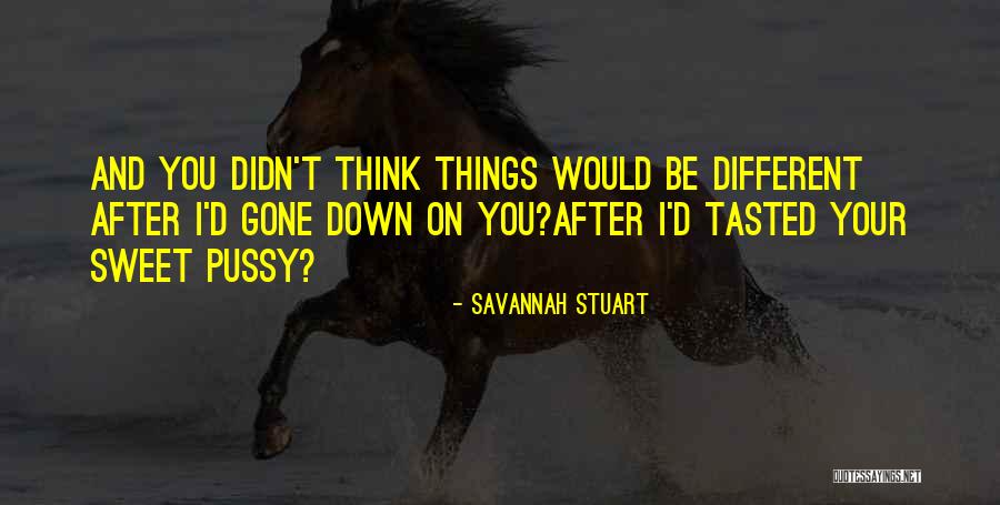 Savannah Stuart Quotes 920619