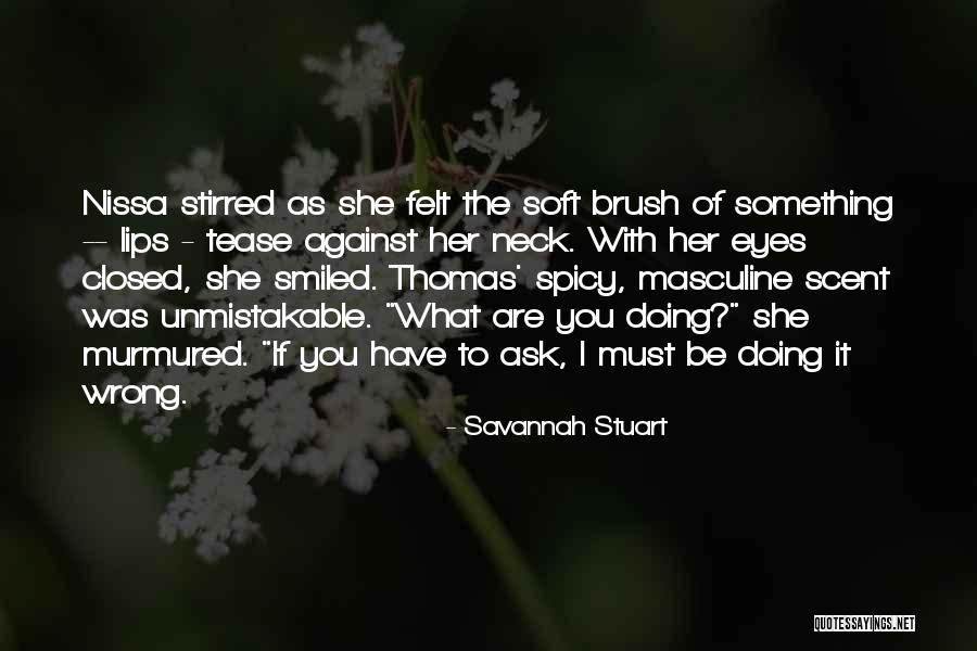 Savannah Stuart Quotes 992444