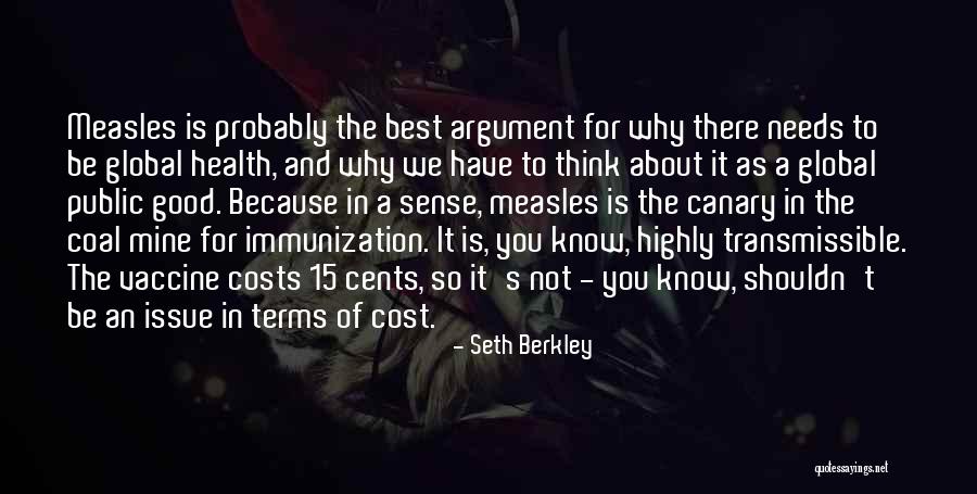 Savantage Quotes By Seth Berkley Savantage Quotes By Seth Berkley