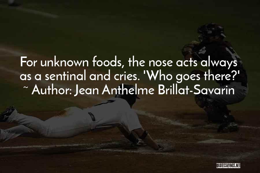 Savarin Quotes By Jean Anthelme Brillat-Savarin