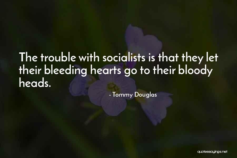 Savarmap Quotes By Tommy Douglas Savarmap Quotes By Tommy Douglas