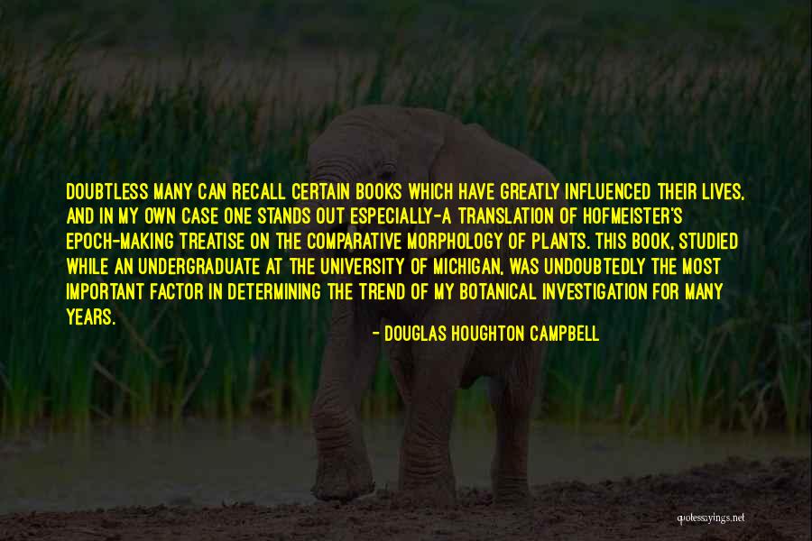 Savastano Kaufman Quotes By Douglas Houghton Campbell Savastano Kaufman Quotes By Douglas Houghton Campbell