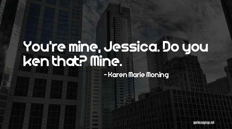 Savater Frases Quotes By Karen Marie Moning Savater Frases Quotes By Karen Marie Moning