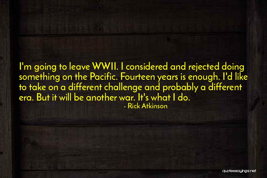 Savater Hnos Quotes By Rick Atkinson Savater Hnos Quotes By Rick Atkinson