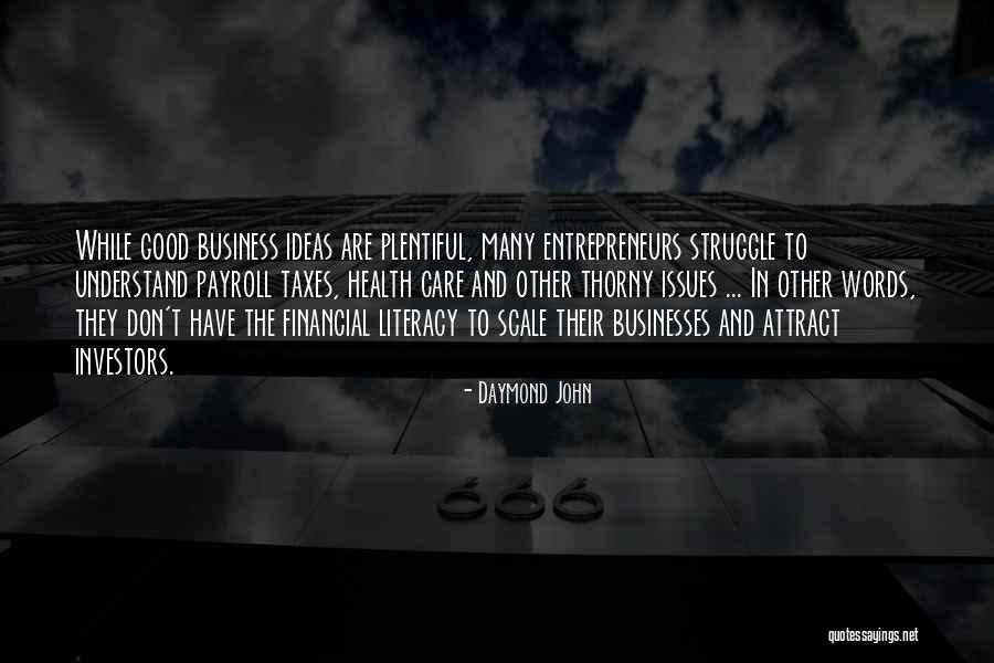 Savatt Mckees Quotes By Daymond John Savatt Mckees Quotes By Daymond John