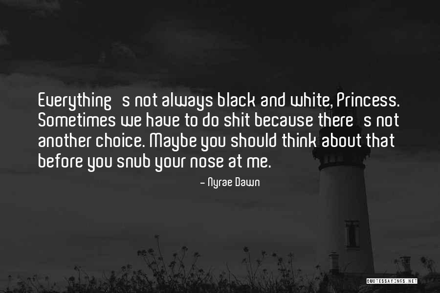Savcic Cobi Quotes By Nyrae Dawn Savcic Cobi Quotes By Nyrae Dawn