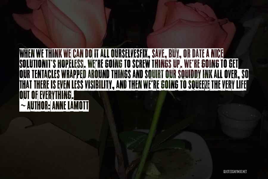 Save A Date Quotes By Anne Lamott