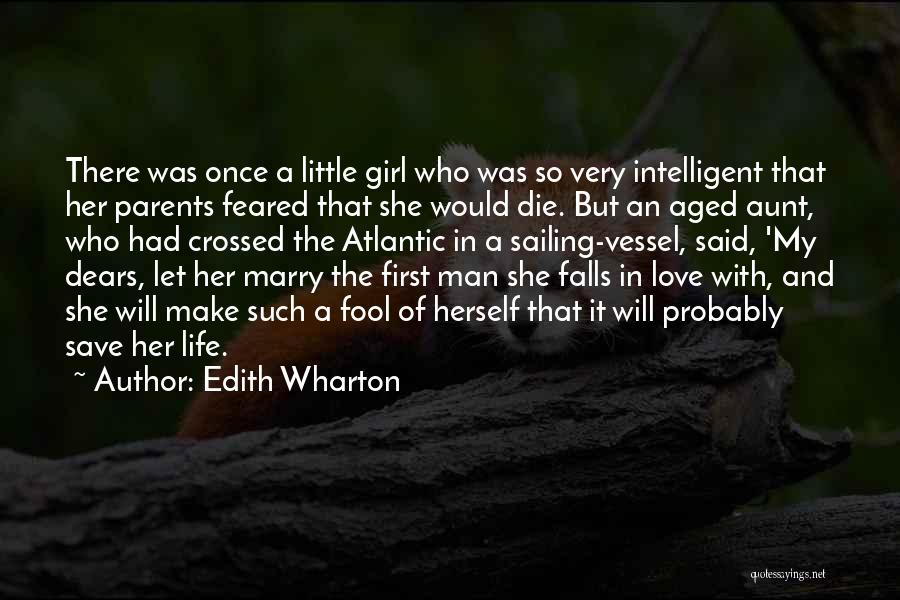 Save A Girl Quotes By Edith Wharton