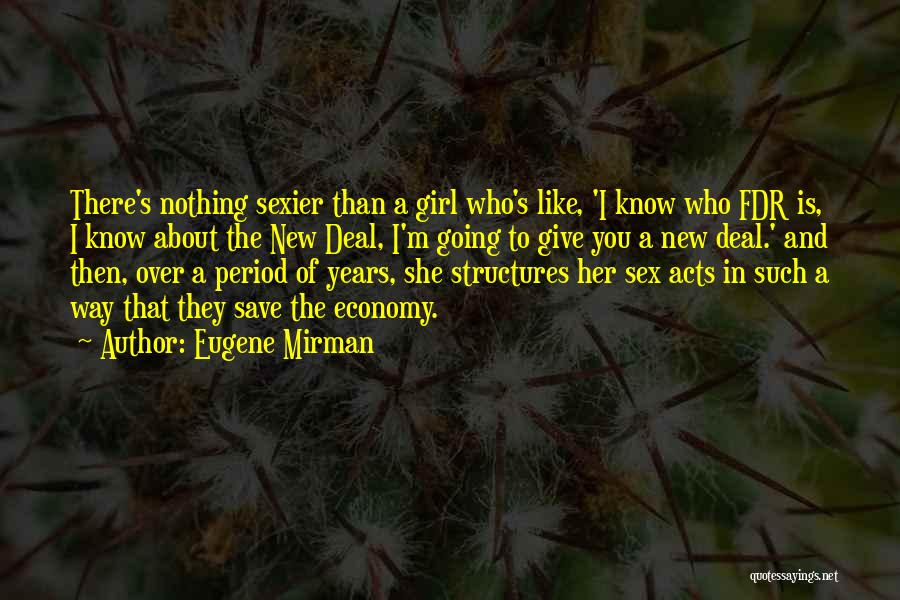 Save A Girl Quotes By Eugene Mirman