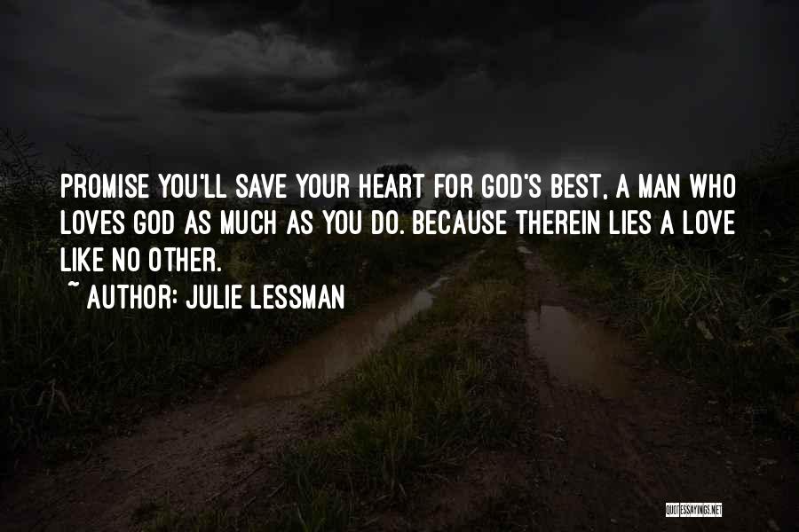 Save A Heart Quotes By Julie Lessman