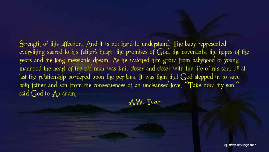 Save A Relationship Quotes By A.W. Tozer