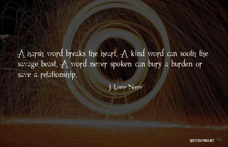 Save A Relationship Quotes By J. Loren Norris