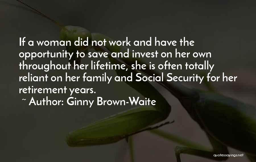 Save And Invest Quotes By Ginny Brown-Waite