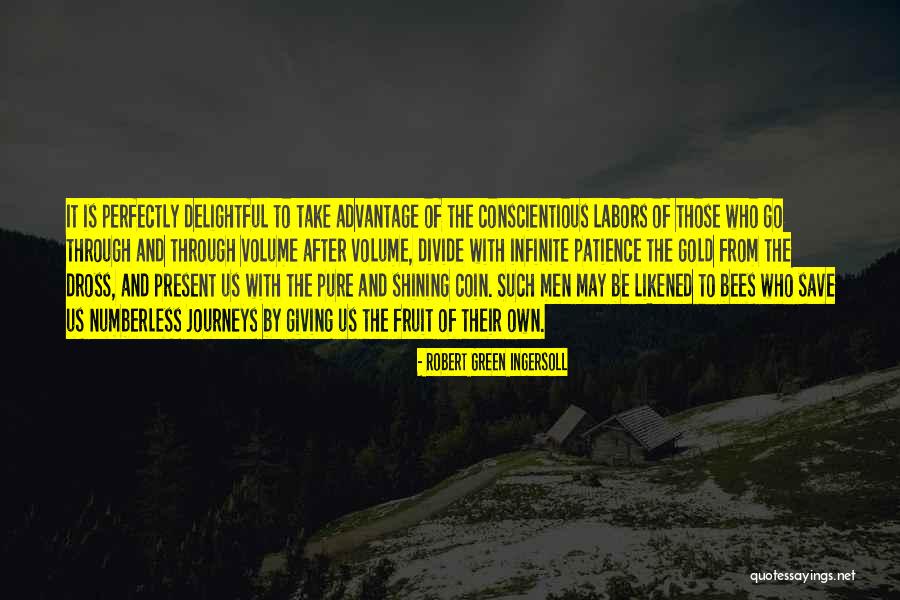 Save Bees Quotes By Robert Green Ingersoll Save Bees Quotes By Robert Green Ingersoll