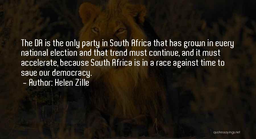 Save Democracy Quotes By Helen Zille
