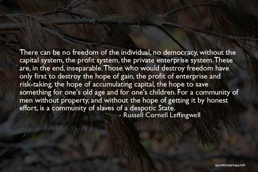 Save Democracy Quotes By Russell Cornell Leffingwell