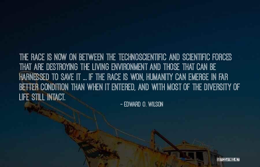 Save Earth And Environment Quotes By Edward O. Wilson Save Earth And Environment Quotes By Edward O. Wilson