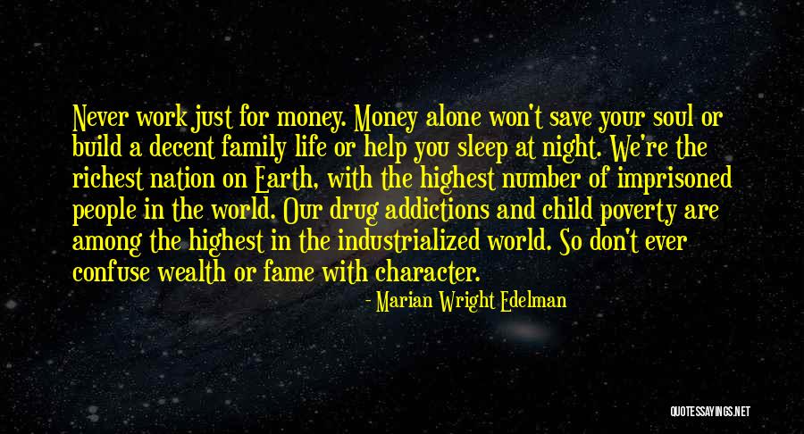 Save Earth Save Life Quotes By Marian Wright Edelman Save Earth Save Life Quotes By Marian Wright Edelman