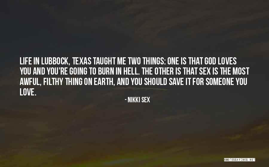 Save Earth Save Life Quotes By Nikki Sex Save Earth Save Life Quotes By Nikki Sex