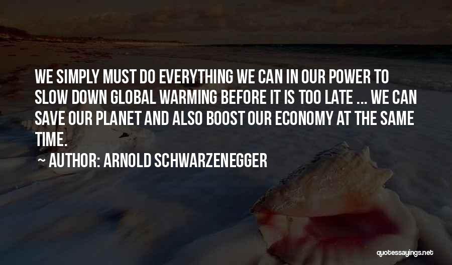 Save Energy Quotes By Arnold Schwarzenegger