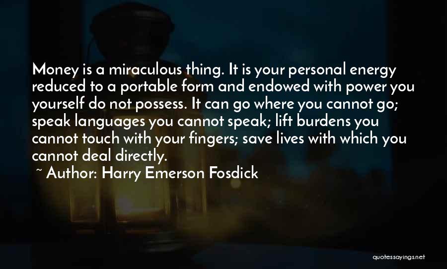 Save Energy Quotes By Harry Emerson Fosdick